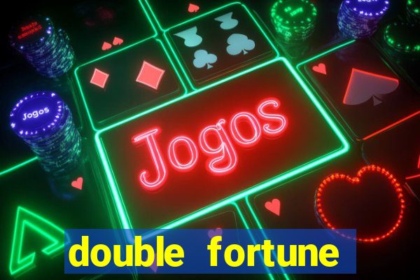 double fortune minutos pagantes